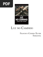 347 - Luz No Caminho - (Chico Xavier - Emmanuel)