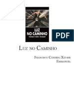 347 - Luz No Caminho - (Chico Xavier - Emmanuel)