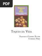 397 - (Chico Xavier - Cornélio Pires) Toques da Vida