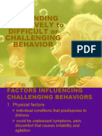 RESPONDING EFFECTIVELY To DIFFICULT or CHALLENGING BEHAVIOR