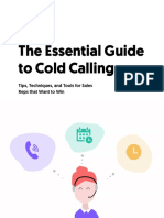 The Essential Guide To Cold Calling: Tips, Techniques, and Tools For Sales Reps That Want To Win