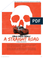 A Straight Road: Kill Kill Kill