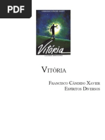 285 - (Chico Xavier - Espíritos Diversos) - Vitória