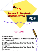 Lecture 3. Morphemic Structure of The Word