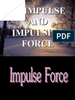 2.6 Impulse AND Impulsive Force 2.6 Impulse AND Impulsive Force