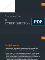 Social Media & Cyber Ghetto'S