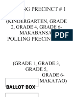 Polling Precinct # 1: (Kindergarten, Grade 2, Grade 4, Grade 6-Makabansa)