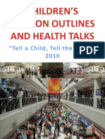 Children'S Sermon Outlines and Health Talks: "Tell A Child, Tell The World" 2010