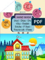 Hand Wash: Desi - Dian - Dwi - Eka - Endah - Ericha - F Susi - Fauziyyah - Finny