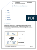 Practical 1: Study of Various Network Devices. 1. Repeater 2. Hub 3. Bridge 4. Switch 5. Router 6. Modem