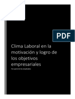 Un Buen Clima Laboral Es Una de Las Claves para El Alcance y Cumplimiento de Los Objetivos Por Las Empresas