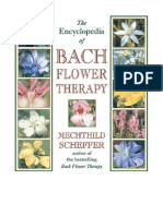 The Encyclopedia of Bach Flower Therapy - Mechthild Scheffer