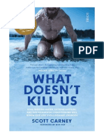 What Doesn't Kill Us: The Bestselling Guide To Transforming Your Body by Unlocking Your Lost Evolutionary Strength - Biography: Sport