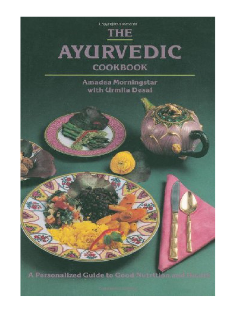 The Ayurvedic Cookbook Amadea Morningstar PDF