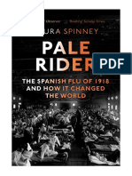 Pale Rider: The Spanish Flu of 1918 and How It Changed The World - Social & Cultural History