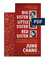Big Sister, Little Sister, Red Sister: Three Women at The Heart of Twentieth-Century China - Biography: Historical, Political & Military