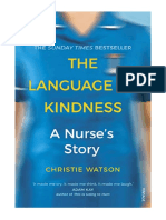 The Language of Kindness: A Nurse's Story - Biography: General
