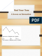 Mind Your Tone: A Lesson On Intonation