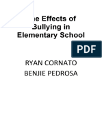 The Effects of Bullying in Elementary School: Ryan Cornato Benjie Pedrosa
