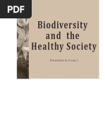 Biodiversity and The Healthy Society