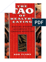 The Tao of Healthy Eating: Dietary Wisdom According To Traditional Chinese Medicine - Bob Flaws