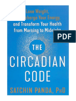 The Circadian Code: Lose Weight, Supercharge Your Energy, and Transform Your Health From Morning To Midnight - Satchin Panda