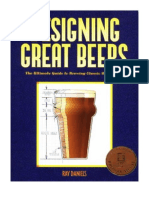 Designing Great Beers: The Ultimate Guide To Brewing Classic Beer Styles - Ray Daniels