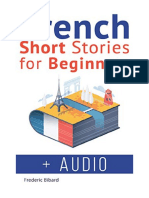 French Short Stories For Beginners + French Audio: Improve Your Reading and Listening Skills in French With Easy French Stories (French Edition) - Frederic Bibard