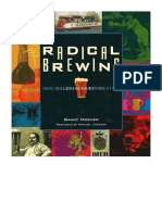 Radical Brewing: Recipes, Tales and World-Altering Meditations in A Glass - Randy Mosher