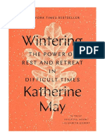 Wintering: The Power of Rest and Retreat in Difficult Times - Katherine May