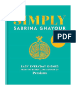Simply: Easy Everyday Dishes: The 5th Book From The Bestselling Author of Persiana, Sirocco, Feasts and Bazaar - Middle Eastern History