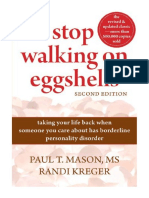 Stop Walking On Eggshells: Taking Your Life Back When Someone You Care About Has Borderline Personality Disorder - Paul Mason MS