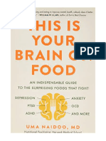 This Is Your Brain On Food: An Indispensable Guide To The Surprising Foods That Fight Depression, Anxiety, PTSD, Ocd, Adhd, and More - Uma Naidoo