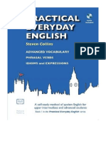Practical Everyday English: A Self-Study Method of Spoken English For Upper Intermediate and Advanced Students - Steven Collins