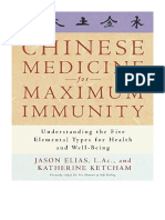Chinese Medicine For Maximum Immunity: Understanding The Five Elemental Types For Health and Well-Being - Jason Elias