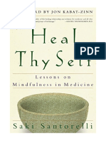 Heal Thy Self: Lessons On Mindfulness in Medicine - Saki Santorelli