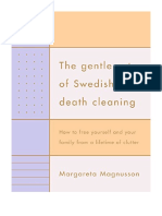 The Gentle Art of Swedish Death Cleaning: How To Free Yourself and Your Family From A Lifetime of Clutter - Sociology: Death & Dying