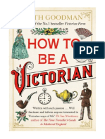 How To Be A Victorian - Ruth Goodman