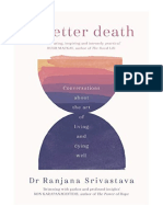 A Better Death: Conversations About The Art of Living and Dying Well - Philosophy of Mind