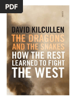 The Dragons and The Snakes: How The Rest Learned To Fight The West - Military History
