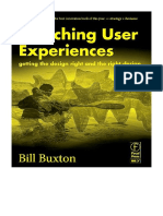 Sketching User Experiences: Getting The Design Right and The Right Design - Bill Buxton