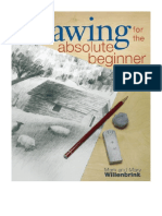 Drawing For The Absolute Beginner: A Clear & Easy Guide To Successful Drawing (Art For The Absolute Beginner) - Mark Willenbrink