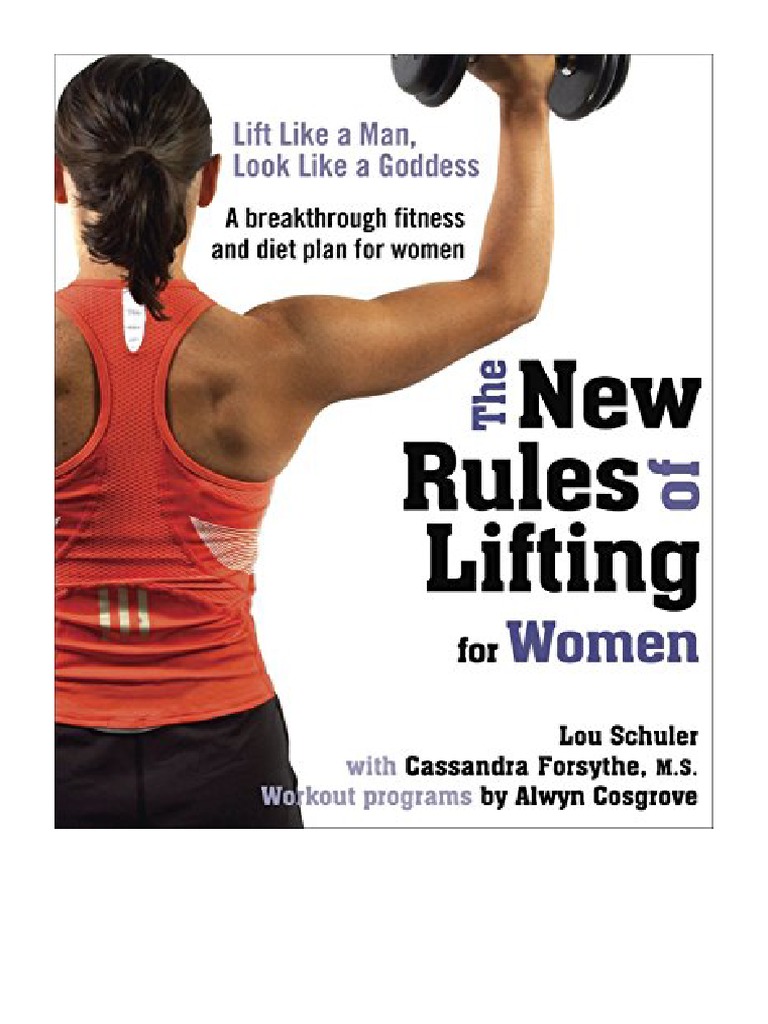 The New Rules of Lifting For Women Lift Like A Man, Look Like A