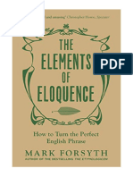 The Elements of Eloquence: How To Turn The Perfect English Phrase - Creative Writing & Creative Writing Guides