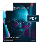 Adobe Photoshop Lightroom Classic CC Classroom in A Book (2018 Release) - John Evans