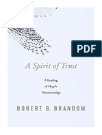 A Spirit of Trust: A Reading of Hegel's Phenomenology - Robert B. Brandom