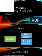 How To Make A Question in English: Allvian I. F. Susanto EIC Grammar 3 Muhammadiyah University of Surakarta 2021