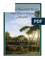 The More Beautiful World Our Hearts Know Is Possible (Sacred Activism) - Charles Eisenstein