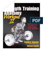 The Strength Training Anatomy Workout II: Building Strength and Power With Free Weights and Machines - Frederic Delavier