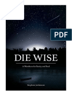 Die Wise: A Manifesto For Sanity and Soul - Stephen Jenkinson